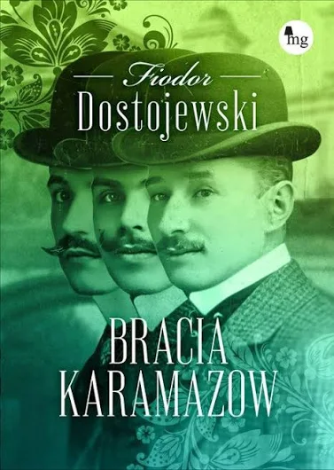 Bracia Karamazow — Fiodor Dostojewski