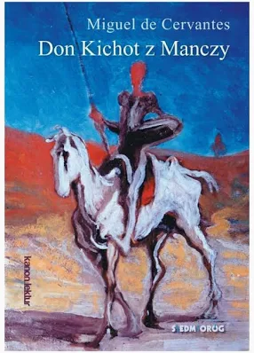 Don Kichot — Miguel de Cervantes