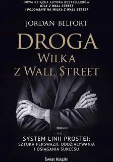 Droga Wilka z Wall Street – Jordan Belfort