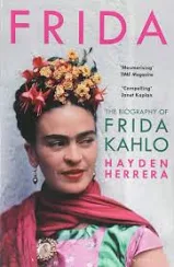 Frida. Biografia Fridy Kahlo – Hayden Herrera