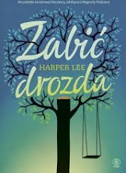 Zabić drozda – Harper Lee